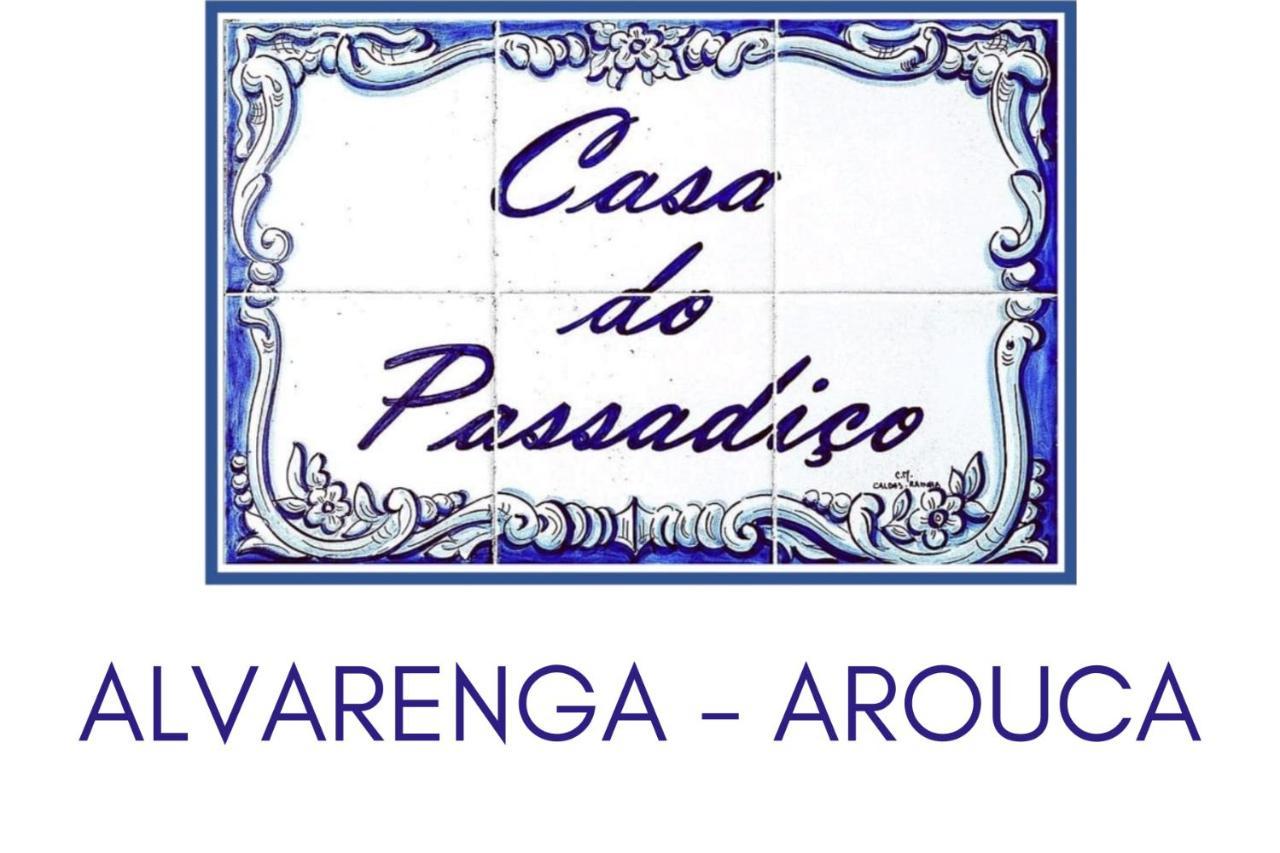 Casa do Passadico - Alvarenga Esterno foto